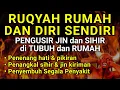 AYAT RUQYAH - RUQYAH RUMAH DAN DIRI SENDIRI PENGUSIR JIN DAN SETAN | Ala Aqel