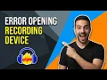 Audacity Error Opening Recording Device Easy Fix Guide