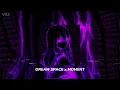 Download Lagu DREAM SPACE x MOMENT || [VILL PHONK MASHUP]