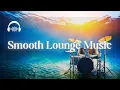 Download Lagu CHILLOUT LOUNGE MUSIC | Warm and Cozy Smooth Lounge Music