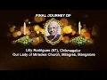Final Journey of Lilly Rodrigues 97 Chikmagalur Milagres Mangalore