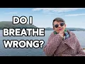 How to Inhale Exhale Properly