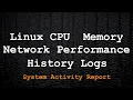 Linux CPU Memory Network Usage History Linux Performance Metric History