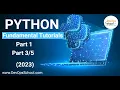 Python Fundamental Tutorials 2023 - Part