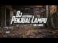 Download Lagu DJ PENJUAL LAMPU🤣 FULL BASS‼️ ( wan venox )