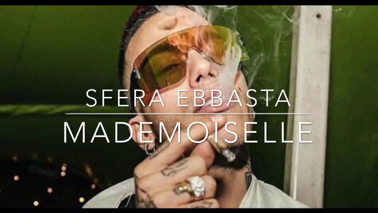 Sfera Ebbasta - Mademoiselle (Prod. Charlie Charles)