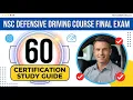 NSC Defensive Driving Exam 100 Pass All 60 Questions Solved