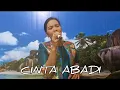 Download Lagu CINTA ABADI (PANBERS) COVER JUSLINA SIMAMORA