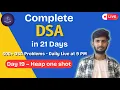 Day 19 Heap One Shot 20 Interview Questions LogicnLearn DSA Sheet DSA in 21 Days LIVE
