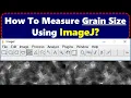 ImageJ How To Find Grain Size Using ImageJ Software