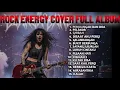 Lagu KUMPULAN LAGU INDONESIA VERSI ROCK ENERGI | Cover by BLAREX BAND Vol  - 11
