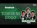 Download Lagu Trio Maduma - Tuhor Ni Gogo (Video Lirik)