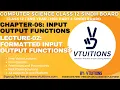 Formatted Input Output Functions Chp-06 Input Output Functions Computer Science XII Sindh Board