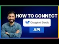how to connect google ai studio api