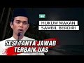 Download Lagu Hukum Makan Sambil Berdiri Menurut Islam | Sesi Tanya Jawab Terbaik UAS