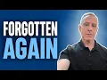 Why You Feel Forgotten And What To Do