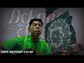 Download Lagu Detik terindah cover by dekmie