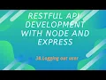 38 Logging Out user REST API Development with Node js and Express