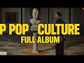 Download Lagu P Pop Culture Karan Aujla | P Pop Culture Karan Aujla Full Album | New Full Album P Pop Culture