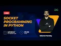 Socket programming in python Utkarsh Pandey GeeksforGeeks Python