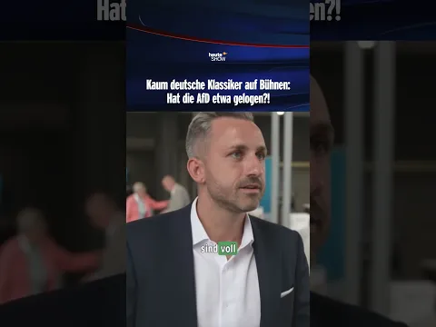 Kaum deutsche Klassiker auf Bühnen: Hat die AfD etwa gelogen?! | heute-show #shorts