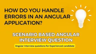 How do you handle errors in angular application common angular interview question
