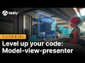 Level up your code with game programming patterns Model-view-presenter Tutorial