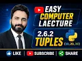 2 6 2 Tuples in Python Python Tuples Explained in Easy Computer Laecture