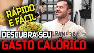 FAÇA VOCÊ MESMO - CALCULE SUAS CALORIAS
