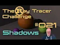 The Ray Tracer Challenge - 021