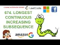 Longest Continuous Increasing Subsequence Leetcode 674 - Amazon Google Facebook interview question