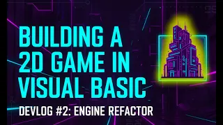 Creating a 2D Game with VB Game Engine UI Update