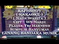 Lagu RAPHSODY keroncong,KARAOKE,TRI HARTONO,LANANG BANDARA MUSIK