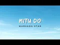 Lagu Mitu Do - Marsada Star (Video Lirik)