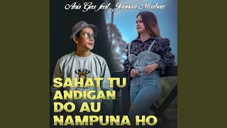 Download Sahat Tu Andigan Do Au Nampuna Ho MP3