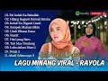 Download Lagu ⭐Rayola - PAI INDAK KA BABALIAK | HILANG BAGANTI BURUAK BATUKA || LAGU MINANG TERPOPULER 2024