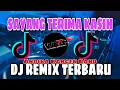 Download Lagu DJ SAYANG TERIMA KASIH ( Andika Kangen Band - Sayang Terima Kasih ) Remix Terbaru 2021