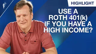 Should You Use a Roth 401 k If You Have a High Income