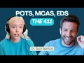 The MCAS POTS EDS Trifecta Explained with Dr Zach Spiritos