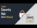 AWS Security Hub How to Enable AWS Security Hub Demo Easy Explanation
