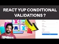 React Formik Tutorial Part-4 Yup Conditional Validation Formik ReactJS