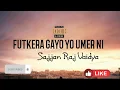 Download Lagu Futkera Gayo Umer Ni (lyrics) - Sajjan Raj Vaidya