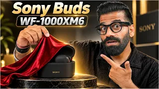 Sony WF-1000XM6 Unboxing & First Look - Best Premium TWS?🔥🔥🔥