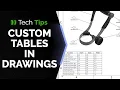 Insert Custom Tables into Drawings in Onshape - Tech Tip
