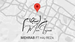 Mehrab Man Injam OFFICIAL TRACK مهراب من اینجام 