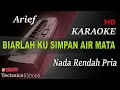 Download Lagu ARIEF - BIARLAH KU SIMPAN AIR MATA ( NADA RENDAH PRIA ) || KARAOKE KN7000