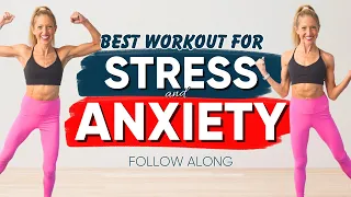 best workout for stress and anxiety low impact follow along 