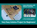 Easy Arduino Project for Beginners Memory Game