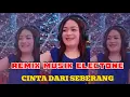 Download Lagu REMIX MUSIK DANGDUT VIRAL FULL BASS ELECTONE TERBARU ~ CINTA DARI SEBERANG