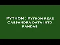 PYTHON Python read Cassandra data into pandas
